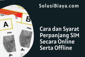 Cara dan Syarat Perpanjang SIM Secara Online Serta Offline