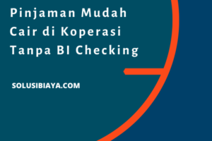 Koperasi Tanpa BI Checking: Pinjaman Uang dengan Akses Mudah